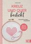 Louise Lemke: Kreuz und quer bestickt, Buch