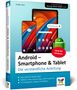 Texte: "Für alle aktuellen Modelle: Samsung, Xiaomi, Google u. v. m.", "Android – Smartphone & Tablet", "Die verständliche Anleitung". 
Illustration: Ein Android-Roboter, Smartphone und Tablet mit bunter Benutzeroberfläche., Buch