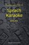 Zygmunt Wielowiejski: Sprach Karaoke, Buch