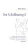 Rainer Schulz: Der Schellenengel, Buch