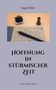 Ingrid Eßer: Hoffnung in stürmischer Zeit, Buch, Buch