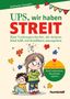 Katharina Spangler: Ups, wir haben Streit, Buch