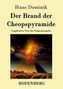 Hans Dominik: Der Brand der Cheopspyramide, Buch