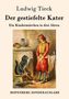 Ludwig Tieck: Der gestiefelte Kater, Buch