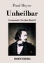 Paul Heyse: Unheilbar, Buch