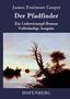 James Fenimore Cooper: Der Pfadfinder, Buch