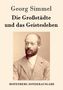 Georg Simmel: Die Großstädte und das Geistesleben, Buch