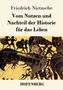 Friedrich Nietzsche: Vom Nutzen und Nachteil der Historie für das Leben, Buch