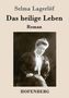 Selma Lagerlöf: Das heilige Leben, Buch