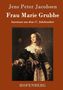 Jens Peter Jacobsen: Frau Marie Grubbe, Buch