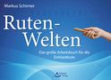 Markus Schirner: Ruten-Welten, Buch