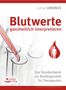 Lothar Ursinus: Blutwerte ganzheitlich interpretieren, Buch