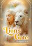 Ute Leilani Meuser, Lion’s Gate, Die magischen Tage des Aufstiegs und der Entfaltung. Frau und Löwe vor goldenen Säulen., Buch