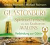 Oberer Text: "Antara Reimann | Michael Reimann." Titel: "GLASTONBURY. Spirituell reisen zu den Kraftorten AVALONS. Verbindung zur Göttin." Links alte Steinkirche, rechts Göttinnen-Symbol., CD