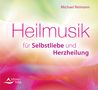 Michael Reimann: Heilmusik für Selbstliebe und Herzheilung, CD