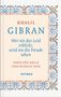 Khalil Gibran: Wer nie das Leid erblickt, wird nie die Freude sehen, Buch