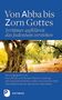 : Von Abba bis Zorn Gottes, Buch