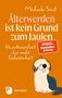 Michaela Seul: Älterwerden ist kein Grund zum Jaulen, Buch