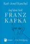 Karl-Josef Kuschel: Auf dem Seil: Franz Kafka, Buch