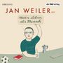 Jan Weiler: Mein Leben als Mensch, 2 CDs