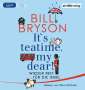 Bill Bryson: It's teatime, my dear!, MP3-CD