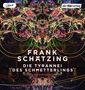 Die Tyrannei des Schmetterlings, 2 MP3-CDs