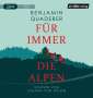 Benjamin Quaderer: Für immer die Alpen, Buch,Buch
