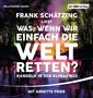 Was,wenn wir einfach die Welt retten, MP3-CD