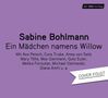 Sabine Bohlmann: Ein Mädchen namens Willow, 2 CDs