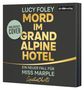 „Mord im Grand Alpine Hotel“, vorläufiges Cover, Lucy Foley, Miss Marple, Autorin Agatha Christie., MP3-CD