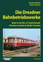 Rainer Heinrich: Die Dresdner Bahnbetriebswerke Band 2, Buch