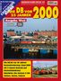 Die DB vor 25 Jahren - 2000 Ausgabe West, Buch