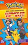 Pokémon: Mein Comic-Abenteuer: Schnapp dir ein ... was?, Buch
