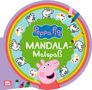 Peppa Wutz Ausmalbilder: MANDALA Malspaß, Buch