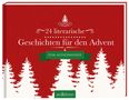 : 24 literarische Geschichten für den Advent, Buch