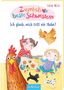 Sarah Welk: Ziemlich beste Schwestern - Ich glaub, mich tritt ein Huhn! (Ziemlich beste Schwestern 6), Buch