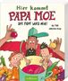 Big Moe: Hier kommt Papa Moe: Der Topf wird heiß!, Buch