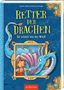 Annett Stütze: Retter der Drachen - Sei schnell wie der Wind! (Retter der Drachen 1), Buch