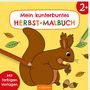 Malbuch ab 2 - Mein kunterbuntes Herbst-Malbuch, Buch