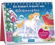 Annett Stütze: Ein Einhorn träumt von Weihnachten, Buch, Buch
