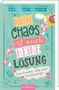 "KEIN CHAOS IST AUCH KEINE LÖSUNG. Katastrophen sind unser Familienrezept." Farbenfrohes Cover mit Illustrationen von Alltagsgegenständen., Buch