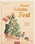 "Unser liebstes Fest" zeigt zwei Bärenfiguren, die einen Weihnachtsbaum schmücken., Buch