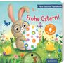 "Frohe Ostern!" und "Puste mal!" Ein Hase mit Brille hält ein buntes Ei. Blumen und Küken umgeben ihn., Buch