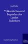 Josef Seiler: Volksmärchen und Legenden des Landes Paderborn, Buch