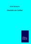 Jakob Wychgram: Charlotte von Schiller, Buch
