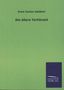 Ernst Gustav Zaddach: Die ältere Tertiärzeit, Buch