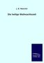 J. B. Heinrich: Die heilige Weihnachtszeit, Buch