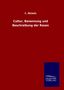 C. Nickels: Cultur, Benennung und Beschreibung der Rosen, Buch