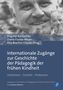 Internationale Zugänge zur Geschichte der Pädagogik der frühen Kindheit, Buch