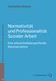 Sebastian Hempel: Normativität und Professionalität Sozialer Arbeit, Buch